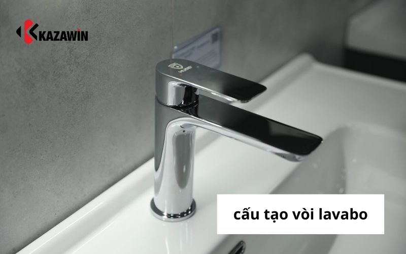 Cấu tạo vòi lavabo
